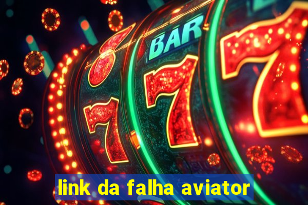 link da falha aviator